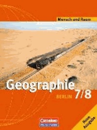 Geografie. Mensch und Raum 7./8. Schülerbuch. Geografie Berlin.
