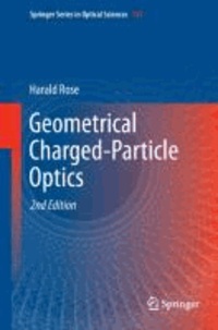 Geometrical Charged-Particle Optics.