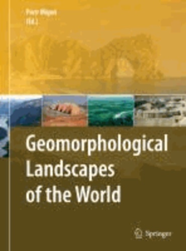 Piotr Migon - Geomorphological Landscapes of the World.