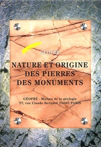 Nature et origine des pierres des monuments