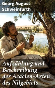 Aufzählung und Beschreibung der Acacien-Arten des Nilgebiets