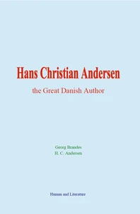 Hans Christian Andersen: the Great Danish Author