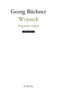 Georg Büchner - Woyzeck - Fragments complets.