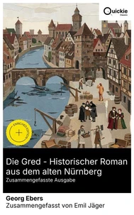Die Gred - Historischer Roman aus dem alten Nürnberg (Zusammengefasste Ausgabe)