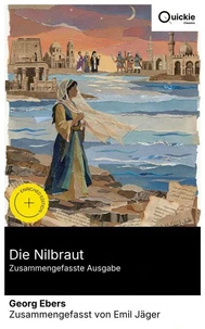 Die Nilbraut (Zusammengefasste Ausgabe)