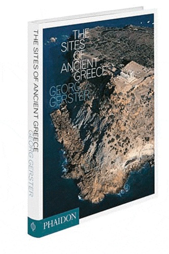 Georg Gerster - The Sites of Ancient Greece.