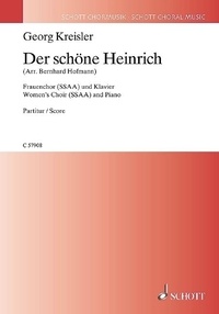 Georg Kreisler - Georg Kreisler für Chor  : Der schöne Heinrich - Georg Kreisler - Lieder und Chansons. female choir (SSAA) and piano. Partition de chœur..