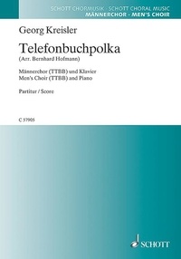 Georg Kreisler - Georg Kreisler für Chor  : Telefonbuchpolka - Georg Kreisler - Lieder und Chansons. men's choir (TTBB) and piano. Partition de chœur..