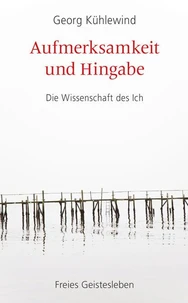 Aufmerksamkeit und Hingabe