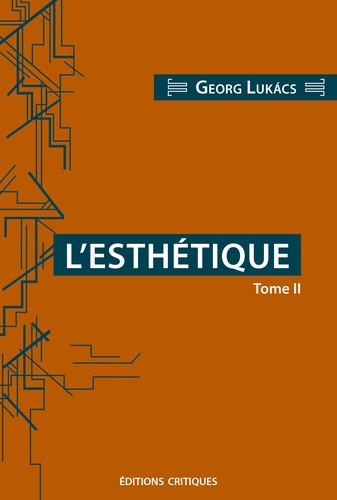 L'Esthétique. Tome 2, La spécificité de la sphère esthétique