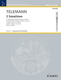 Georg Philipp Telemann - Edition Schott  : 2 Sonatinas C minor and A minor - from the "New Sonatinas". treble recorder (flute) and basso continuo..