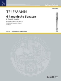 Georg Philipp Telemann - Edition Schott  : 6 Canonic Sonatas - 2 treble recorders (flutes). Partition d'exécution..