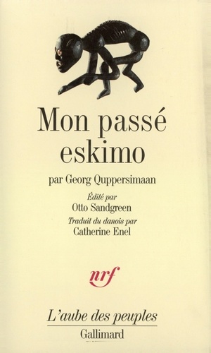 Georg Quppersimaan - Mon passé eskimo.