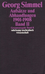 Georg Simmel - Aufsätze und Abhandlungen 1901-1908 - Band 2.
