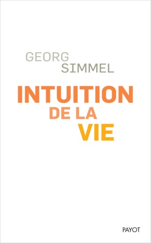 Intuition de la vie. Quatre chapitres métaphysiques