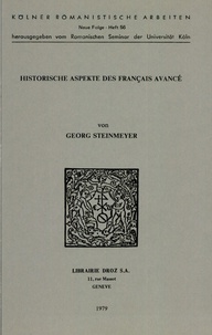Georg Steinmeyer - Historische Aspekte des Français avancé.