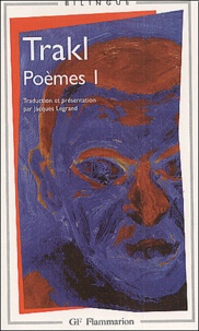 Georg Trakl - Poemes. Volume 1, Edition Bilingue Francais-Allemand.