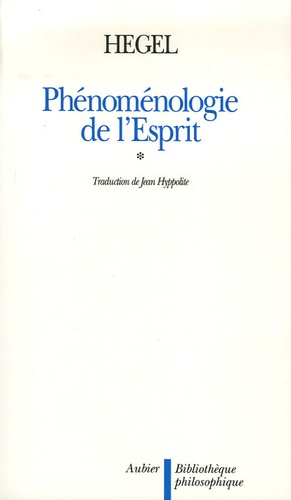 Georg Wilhelm Friedrich Hegel - Phénoménologie de l'Esprit en 2 volumes.