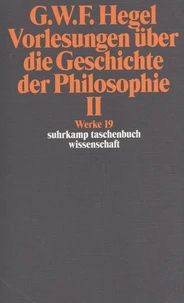 Vorlesungen über die Geschichte der Philosophie