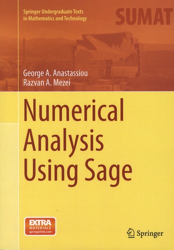 George-A Anastassiou et Razvan-A Mezei - Numerical Analysis Using Sage.
