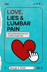 Love, Lies &amp; Lumbar Pain