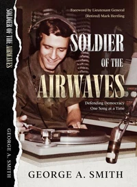 Soldier of the Airwaves: Defending Democracy One Song at a Time