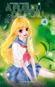 A fleur de peau Tome 4