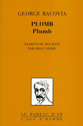 George Bacovia - Plomb.