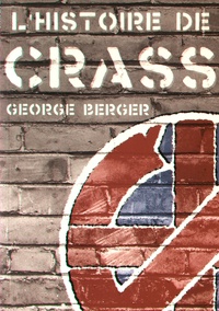 George Berger - L'histoire de Crass.