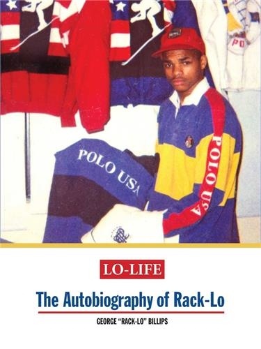 George Billips - Lo-Life - The Autobiography of Rack-Lo.
