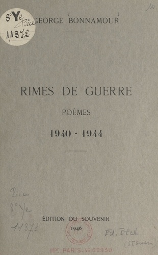 Rimes de guerre. Poèmes, 1940-1944