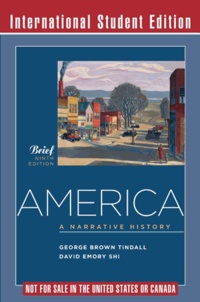 George Brown Tindall et David Enory Shi - America - A Narrative History.