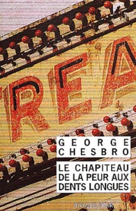 George-C Chesbro - Le Chapiteau De La Peur Aux Dents Longues.