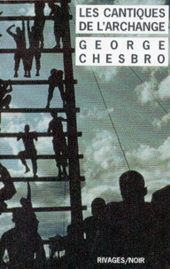 George-C Chesbro - Les cantiques de l'archange.