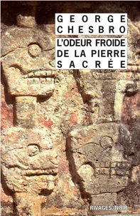 L'odeur froide de la pierre sacrée