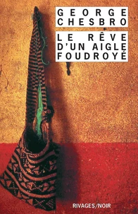 Le rêve d'un aigle foudroyé