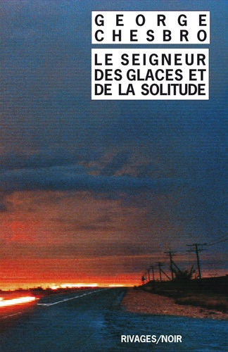 Le seigneur des glaces et de la solitude