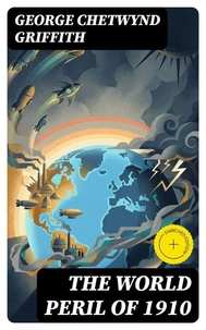 The World Peril of 1910