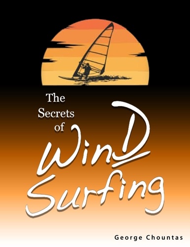  George Chountas - The Secrets of Windsurfing.