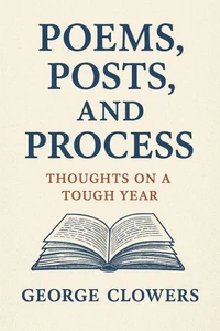 Poems, Posts, and Process