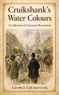 Cruikshank's Water Colours
