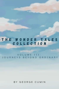 Journeys Beyond Ordinary