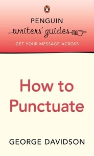 George Davidson - How to Punctuate.