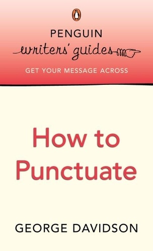 George Davidson - How to Punctuate.