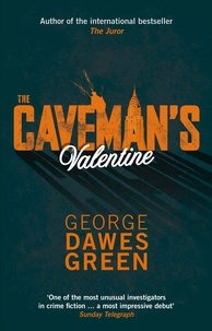 George Dawes Green - The Caveman's Valentine.