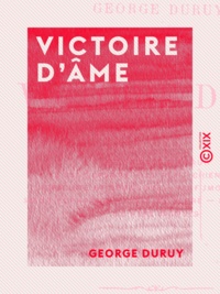 George Duruy - Victoire d'âme.