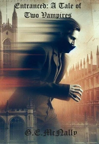 Entranced: A Tale of Two Vampires