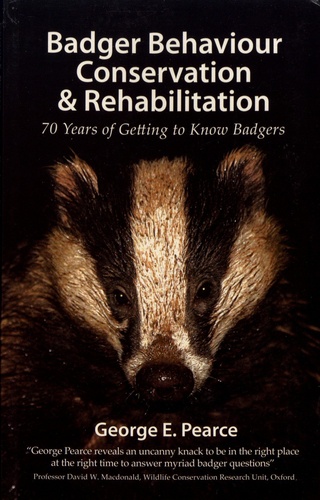 Badger Behaviour, Conservation & Rehabilitation. 70 Years of Getting to Know Badgers