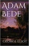 George Eliot - Adam Bede.