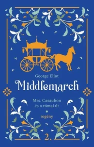 Mrs. Casaubon és a római út